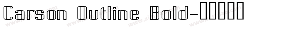 Carson Outline Bold字体转换